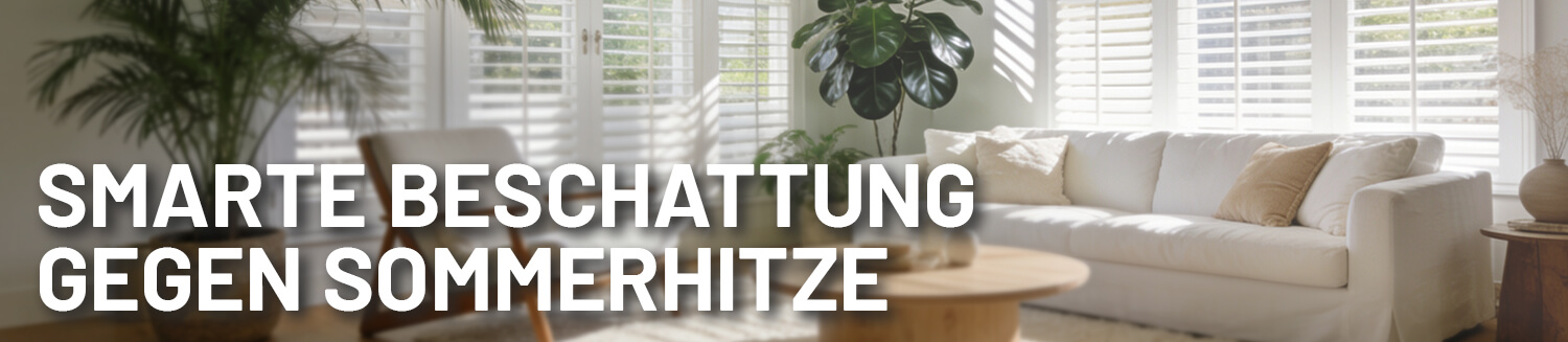 Smarte Beschattung gegen Sommerhitze