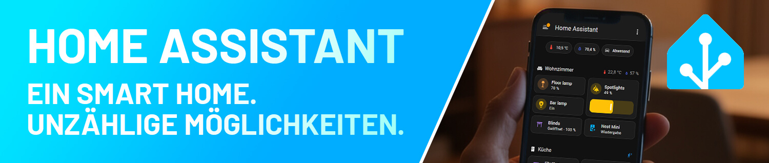 Home Assistant – Ein Smart Home. Unzählige Möglichkeiten.