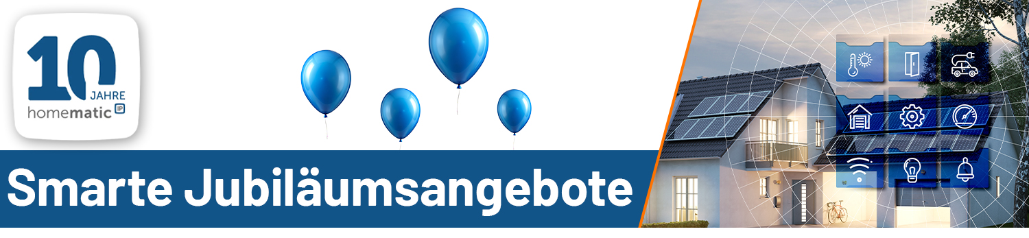 10 Jahre Homematic IP - Smarte Jubiläumsangebote