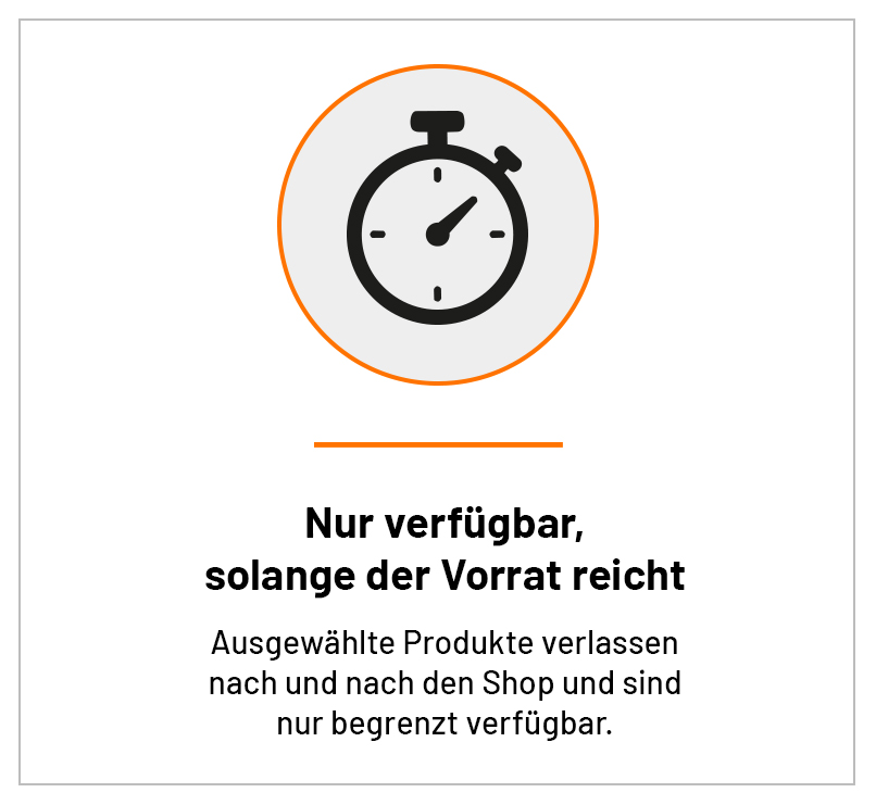 Nur verfügbar, solange der Vorrat reicht