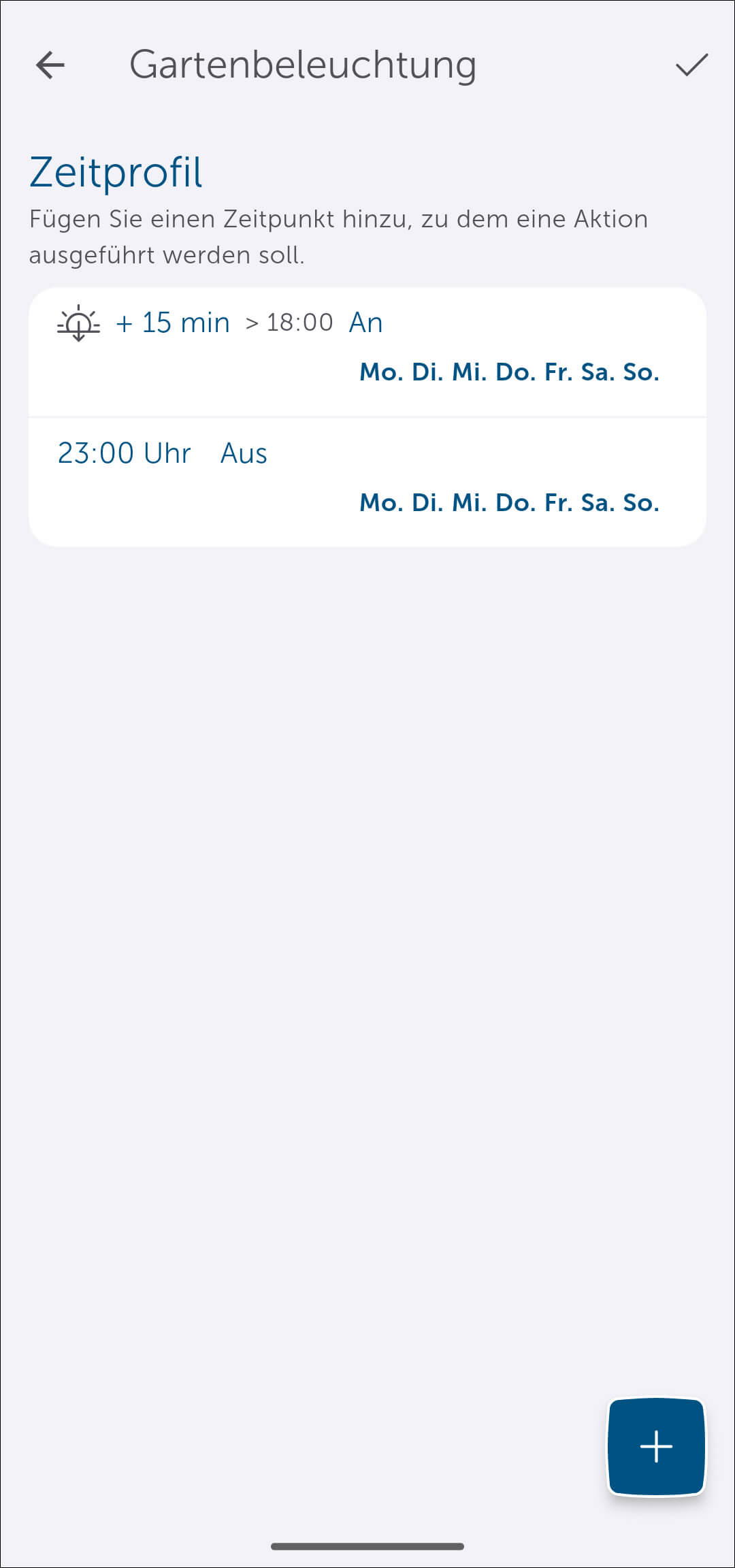 Bild 33: Abschließend wurde noch ein weiterer Schaltzeitpunkt über „+“ hinzugefügt, um die Beleuchtung um 23:00 Uhr wieder abzuschalten. Bestätigen Sie nun die Konfiguration mit „Fertig“, um diese an den Aktor zuübertragen.