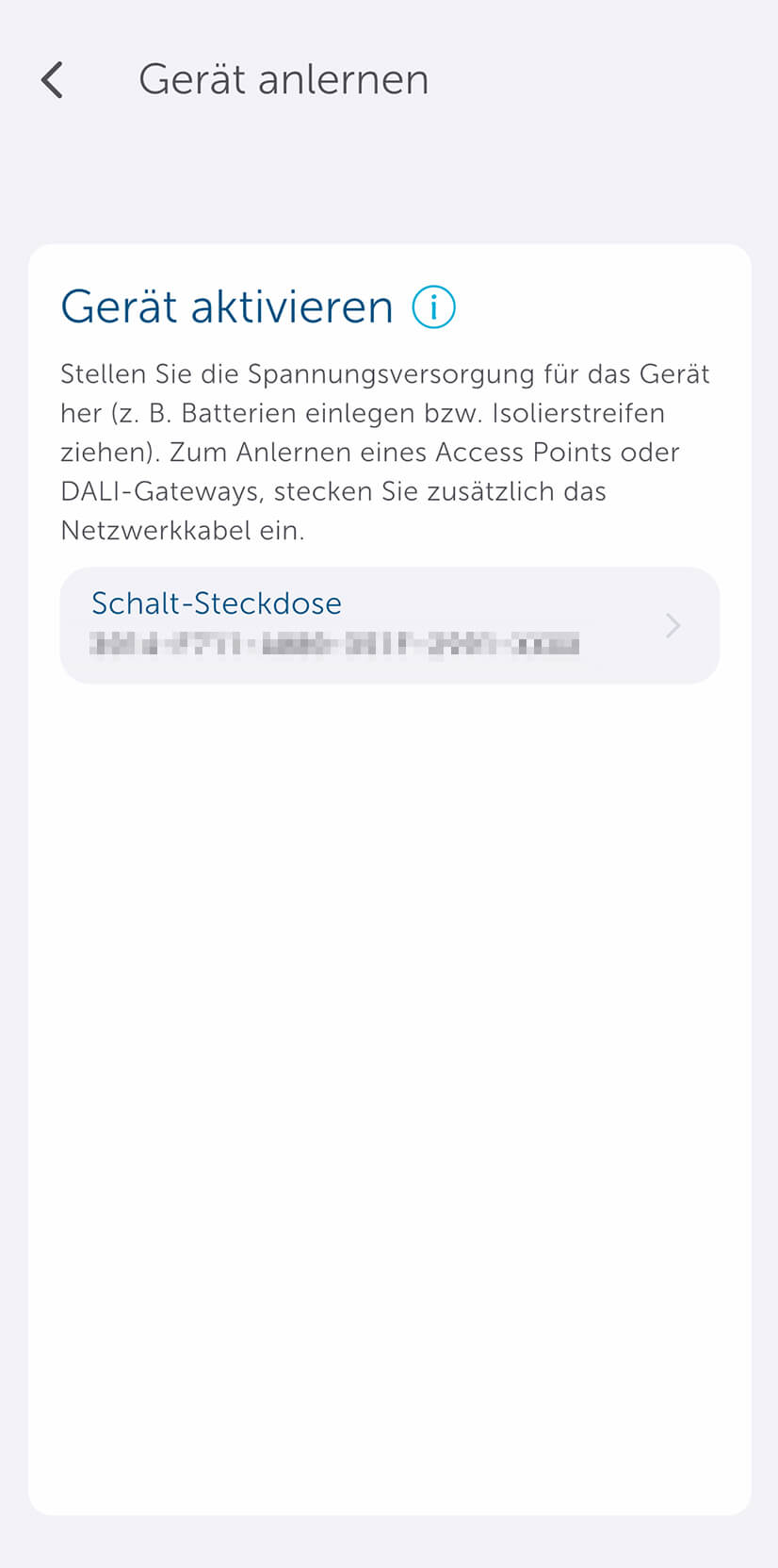 Bild 7: Nach der Spannungsversorgung des Schaltaktor, befindet sich das Gerät im Anlernmodus und kann hinzugefügt werden.